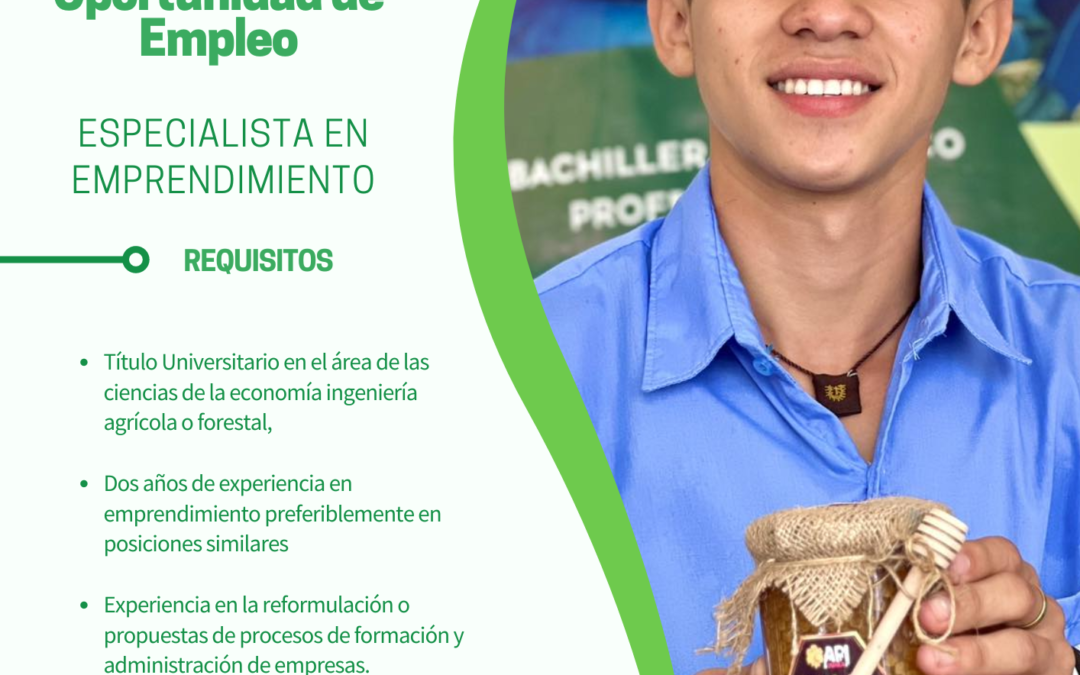 OPORTUNIDAD DE EMPLEO – ESPECIALISTA EN EMPRENDIMIENTO