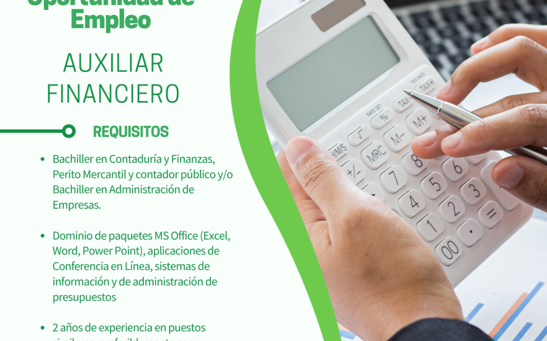 OPORTUNIDAD DE EMPLEO – AUXILIAR FINANCIERO