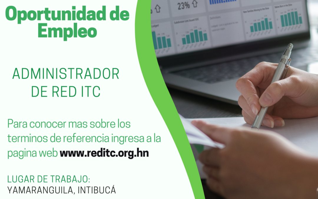 OPORTUNIDAD DE EMPLEO – ADMINISTRADOR DE RED ITC