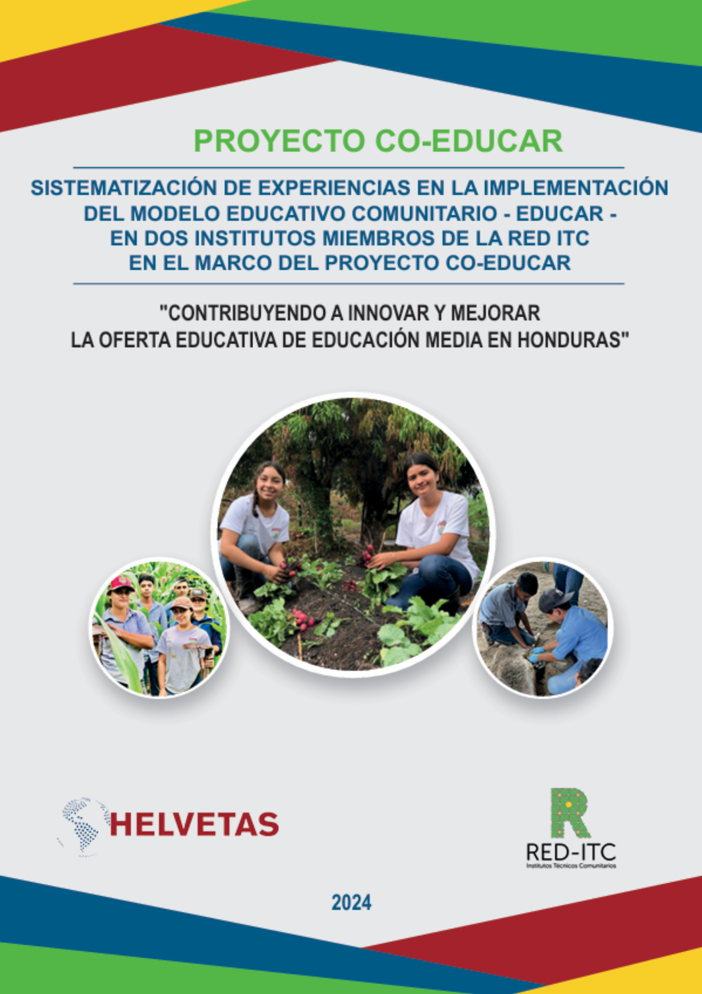 SISTEMATIZACIÓN DE EXPERIENCIAS EN LA IMPLEMENTACIÓN DEL MODELO EDUCATIVO COMUNITARIO – EDUCAR –