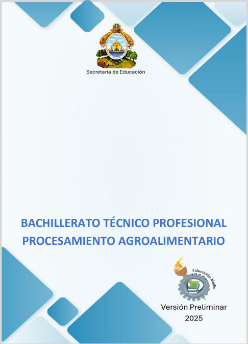 BACHILLERATO TÉCNICO PROFESIONAL PROCESAMIENTO AGROALIMENTARIO